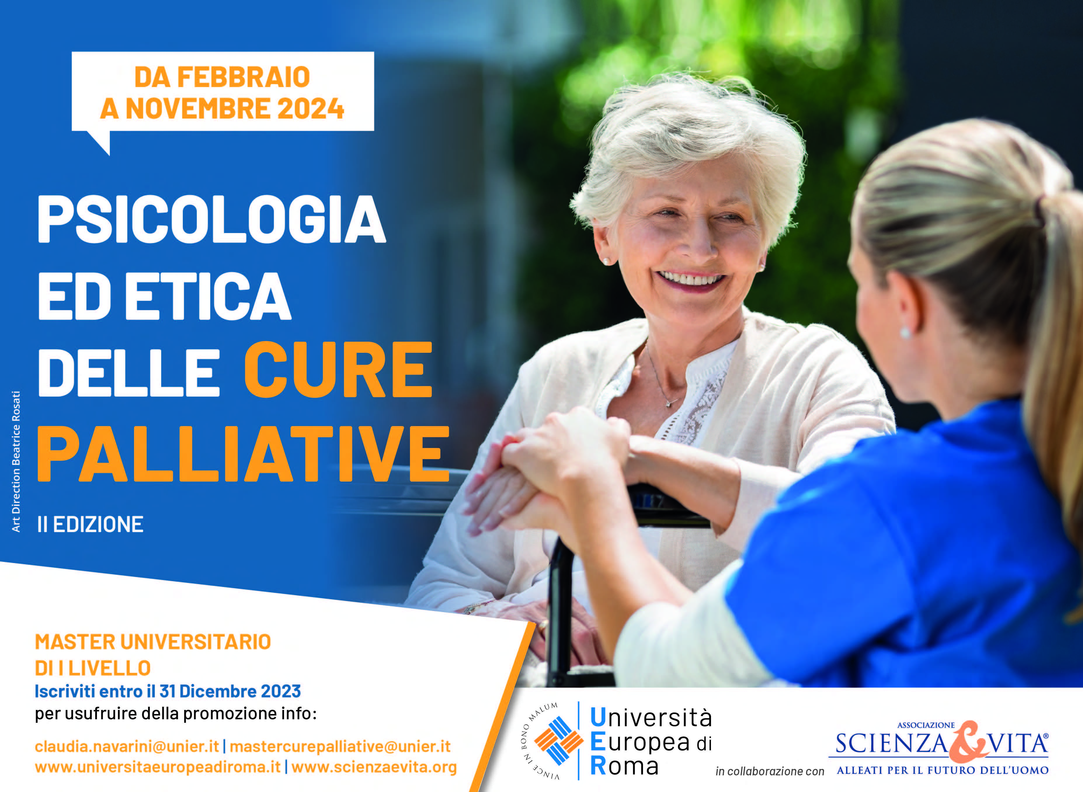 S&V UER MASTER | Sono aperte le iscrizioni alla seconda edizione del Master Psicologia ed Etica delle Cure Palliative | Iscriviti entro il 31 dicembre per usufruire della promozione ! Scopri di più...