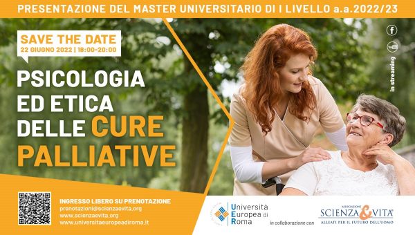 SAVE THE DATE | PRESENTAZIONE MASTER UNIVERSITARIO: PSICOLOGIA ED ETICA DELLE CURE PALLIATIVE | A ROMA E IN STREAMING, 22 GIUGNO 2022