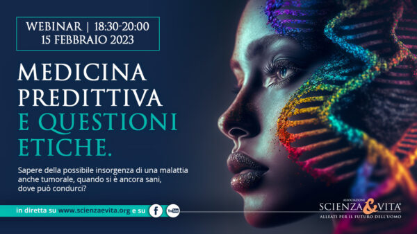 S&V REPLAY WEBINAR | MEDICINA PREDITTIVA E QUESTIONI ETICHE | 15 FEBBRAIO 2023