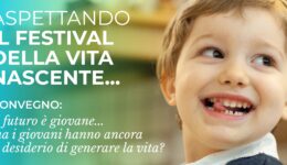 CONVEGNO | IL FUTURO È GIOVANE...MA I GIOVANI HANNO ANCORA IL DESIDERIO DI GENERARE LA VITA? | ROMA, 18 OTTOBRE 2022 ore 16.00