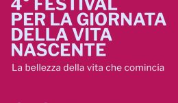 Vita e famiglia | Al via il 4° Festival della Giornata della Vita Nascente