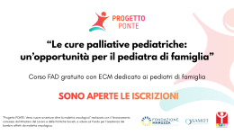 Cure palliative pediatriche | Progetto Ponte: aperte le iscrizioni alla FAD per il reinserimento sociale dei minori con patologia oncologica