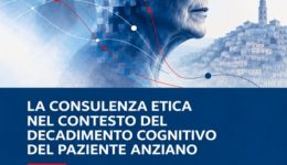 Anziani e salute | Consulenza etica e decadimento cognitivo del paziente anziano